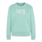 Fearless Women's Premium Sweatshirt - mint 