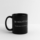 Be the Light.  Panoramic Mug - black