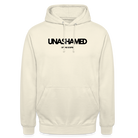 Unashamed unisex Hoodie - vanilla