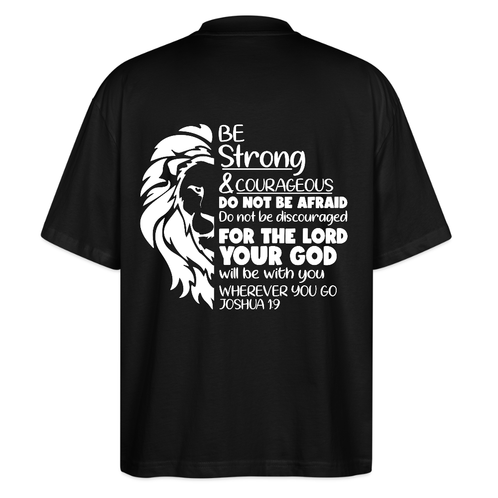 Strong & Courageous Oversize Unisex Organic T-shirt - black