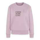 Faith hope love Women's Premium Sweatshirt - dusky pink