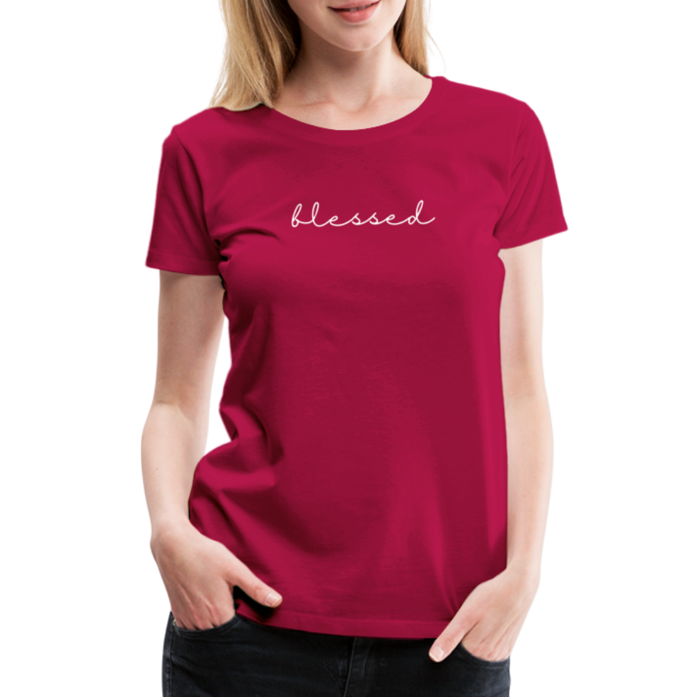 Blessed Women’s Premium T-Shirt - dark pink