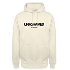 Unashamed Unisex Hoodie - vanilla