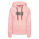 Fearless Women’s Premium Hoodie - crystal pink
