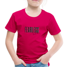 Fearless Kids' Premium T-Shirt - dark pink