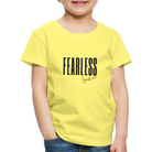 Fearless Kids' Premium T-Shirt - yellow