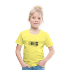 Fearless Kids' Premium T-Shirt - yellow