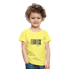 Fearless Kids' Premium T-Shirt - yellow