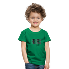 Fearless Kids' Premium T-Shirt - kelly green