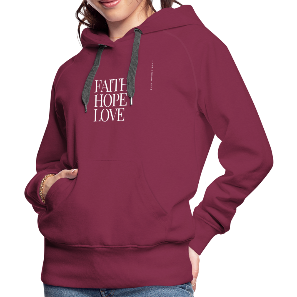 Faith Hope Love Women’s Premium Hoodie - bordeaux