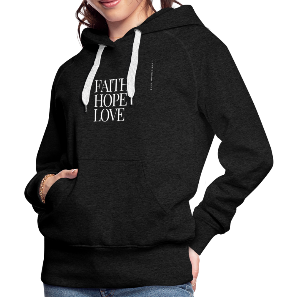 Faith Hope Love Women’s Premium Hoodie - charcoal grey