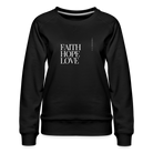 Faith hope love Women's Premium Sweatshirt - black