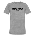 Unashamed unisex Tri-Blend T-Shirt - heather grey