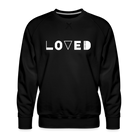 Loved Men’s Premium Sweatshirt - black