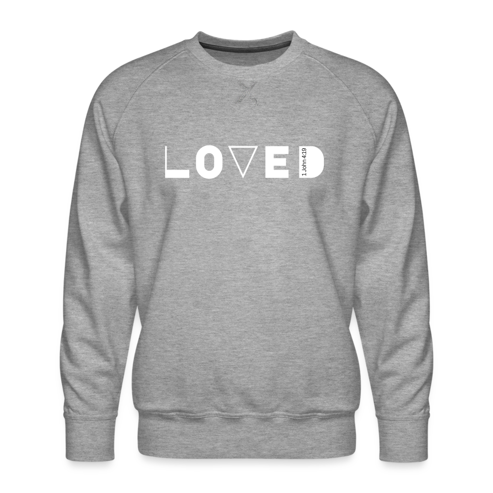 Loved Men’s Premium Sweatshirt - heather grey