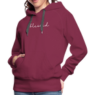 Blessed Women’s Premium Hoodie - bordeaux