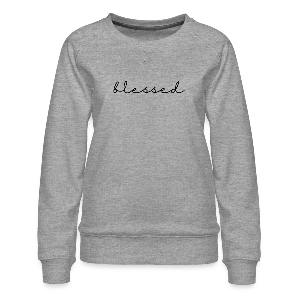 Blessed Women’s Premium Sweatshirt - heather grey