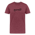 Blessed Men’s Premium T-Shirt - heather burgundy