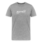 Blessed Men’s Premium T-Shirt - heather grey