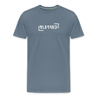 Blessed Men’s Premium T-Shirt - steel blue