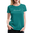 Blessed Women’s Premium T-Shirt - diva blue