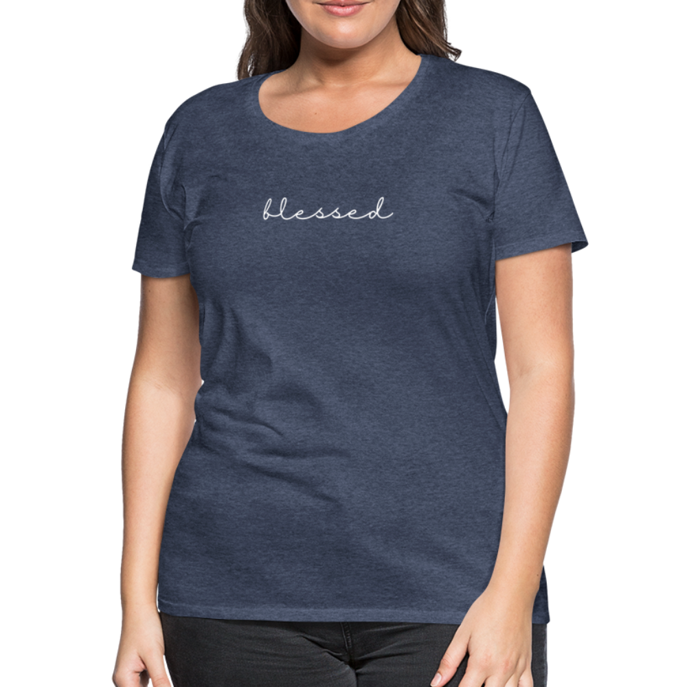 Blessed Women’s Premium T-Shirt - heather blue