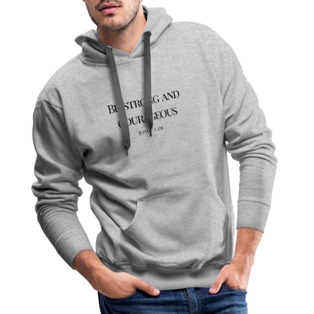 STRONG & COURAGEOUS Men’s Premium Hoodie - heather grey