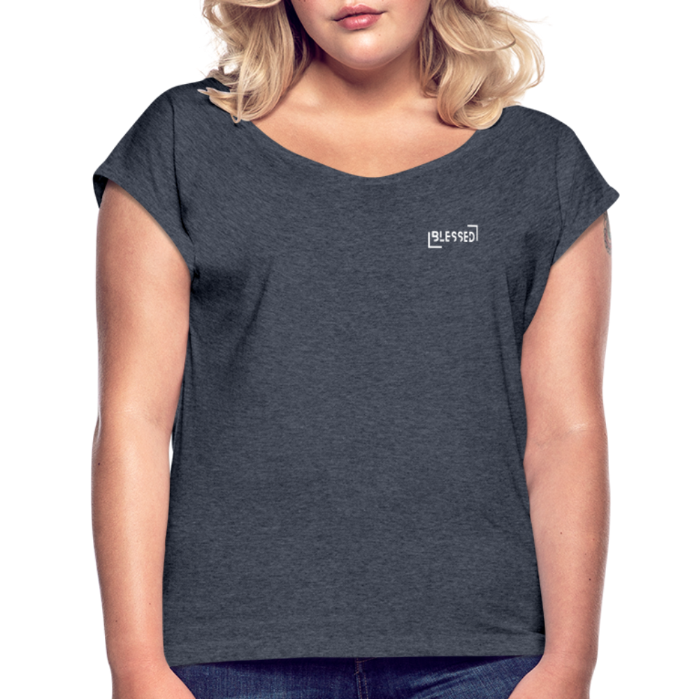 Blessed Women’s T-shirt with rolled sleeves - heather navy