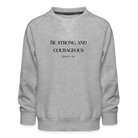 Strong&Courageous Kids’ Premium Sweatshirt - heather grey