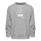 King of Kings Kids’ Premium Sweatshirt - heather grey