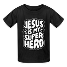 Jesus is my Superhero Kids T-Shirt - black