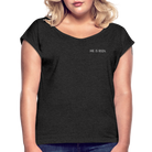 He is Risen Women’s T-Shirt with rolled up sleeves - heather black