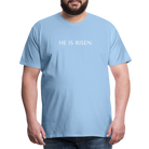 He is Risen Men’s Premium T-Shirt - sky