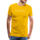 He is Risen Men’s Premium T-Shirt - sun yellow