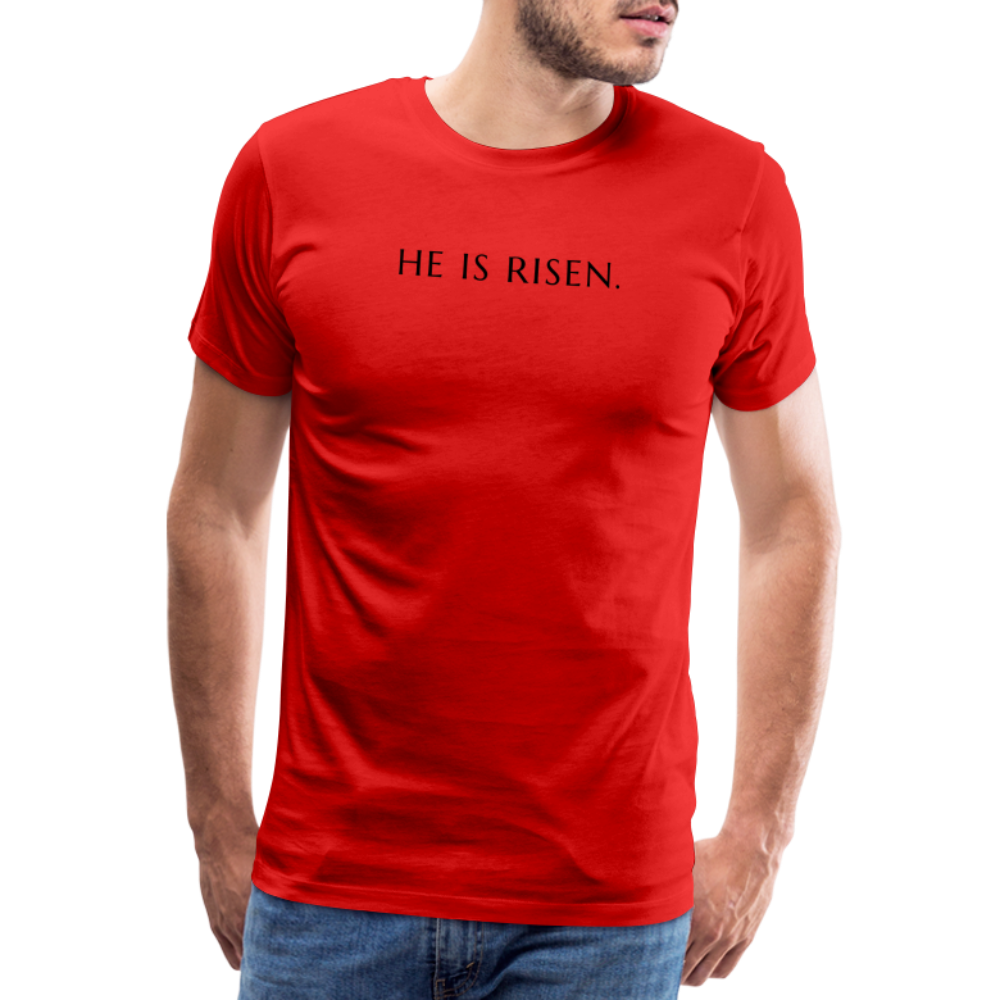 He is Risen Men’s Premium T-Shirt - red
