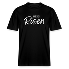 He is Risen Relaxed Fit Unisex Organic T-Shirt - black