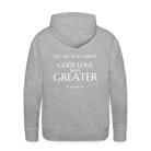 Gods love was greater Men’s Premium Hoodie - heather grey