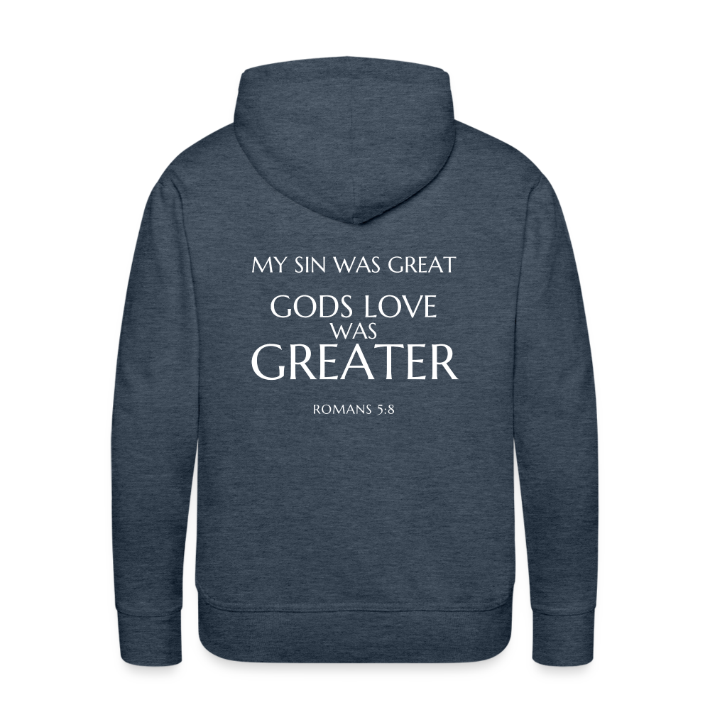 Gods love was greater Men’s Premium Hoodie - heather denim