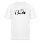 He is Risen Relaxed Fit Unisex Organic T-Shirt - white