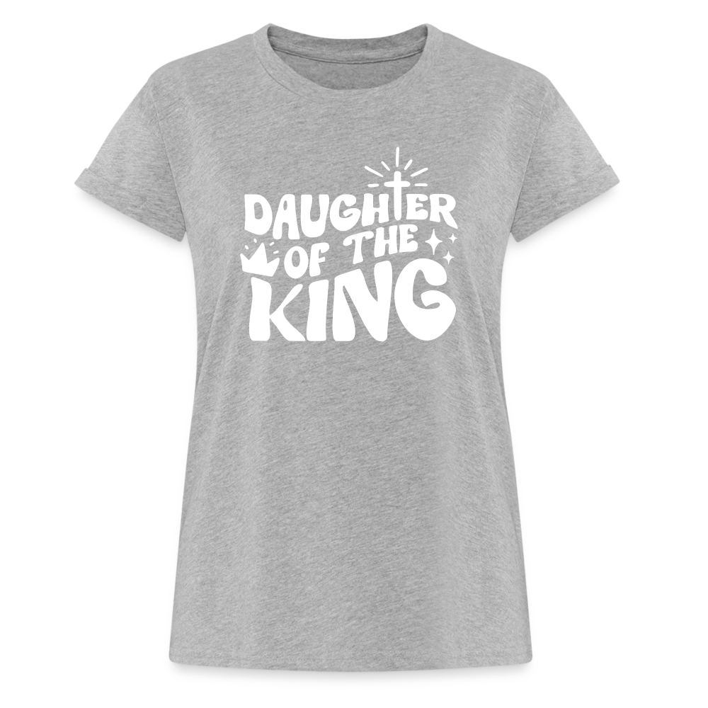 Daughter of the King Women’s Relaxed Fit T-Shirt - heather grey