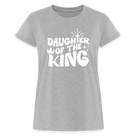 Daughter of the King Women’s Relaxed Fit T-Shirt - heather grey