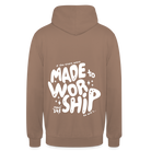 Made to Worship Unisex Hoodie - mocha