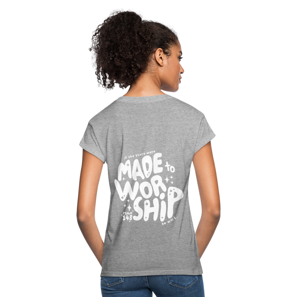 Made to Worship Women’s Oversize T-Shirt - heather grey