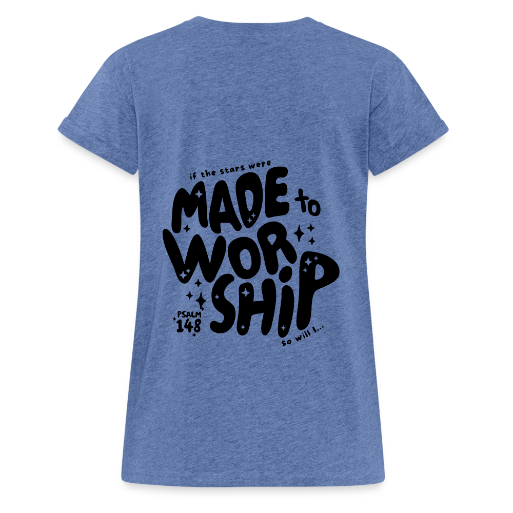 Made to Worship Women’s Relaxed Fit T-Shirt - heather denim