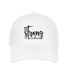 BE strong & courageous Flexfit Cap - white