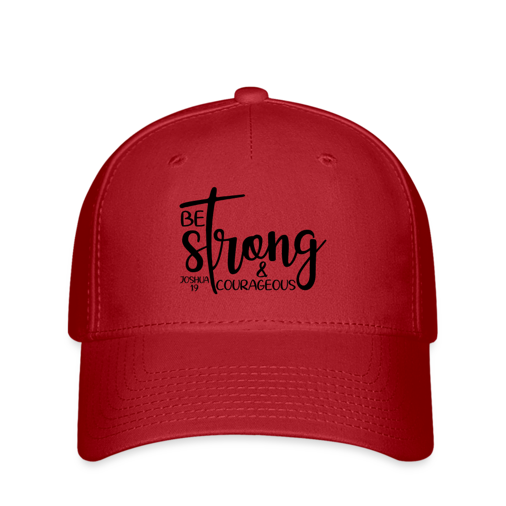 BE strong & courageous Flexfit Cap - red