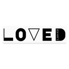 Loved Bumper Sticker - white matte