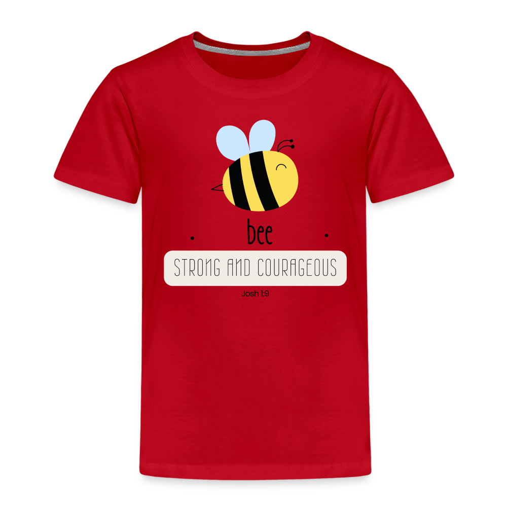 Bee strong an courageous Kids' Premium T-Shirt - red