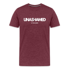 Unashamed Men’s Premium T-Shirt - heather burgundy