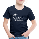 Be strong & Courageous Kids' Premium T-Shirt - navy